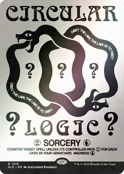Circular Logic (Rainbow Foil)